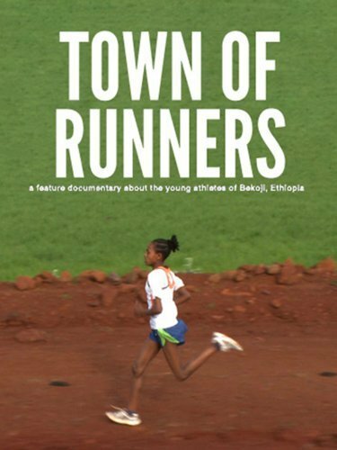 Town of Runners (2012)
