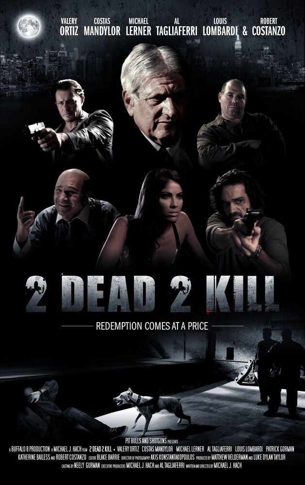 2 Dead 2 Kill (2013)