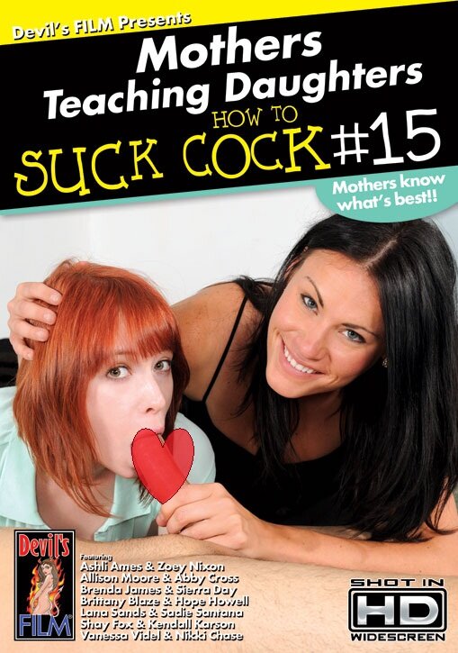 Mothers Teaching Daughters How to Suck Cock 15 (2013)