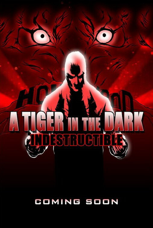 Тигр в темноте: Декаданс, Часть 2 – Неразрушимый (2013)