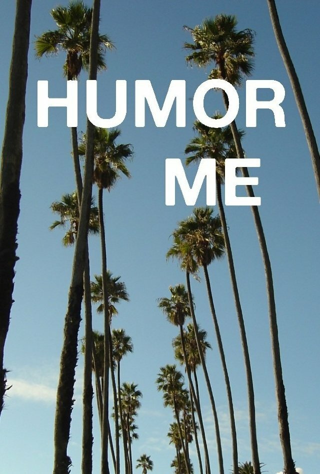 Humor Me (2013)