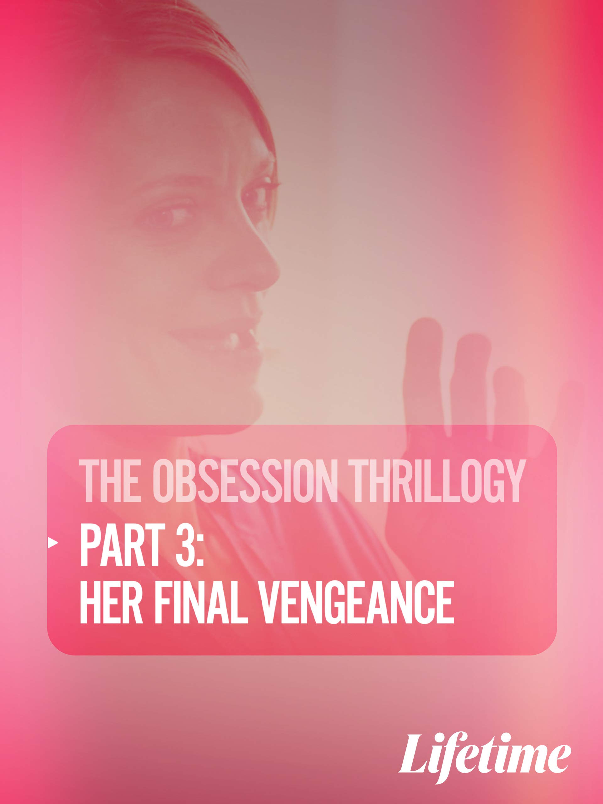 Obsession: Her Final Vengeance (2020)