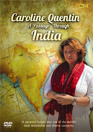 Путешествие по Индии с Каролин Квентин (2011)