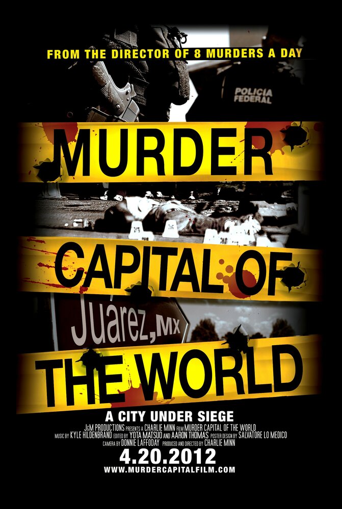 Мировая столица убийств (2012)