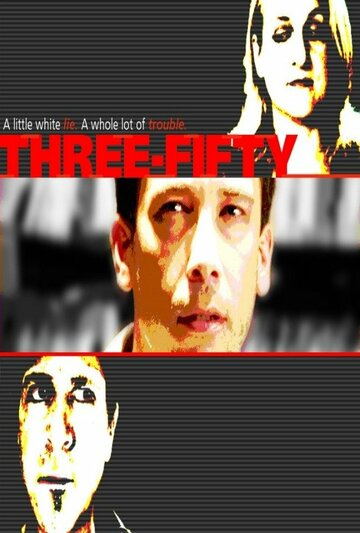 Три пятьдесят (2008)