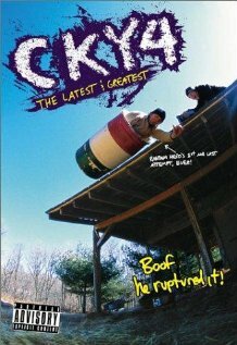 CKY 4 Latest & Greatest (2003)