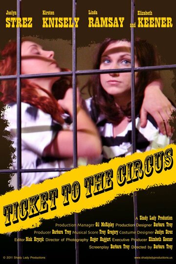 Ticket to the Circus (2012)