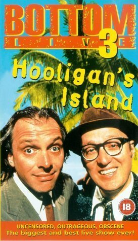 Bottom Live 3: Hooligan's Island (1997)