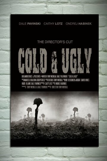 Cold & Ugly (2012)