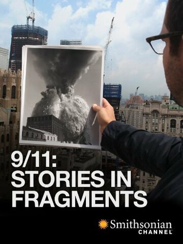 9/11: Stories in Fragments (2011)