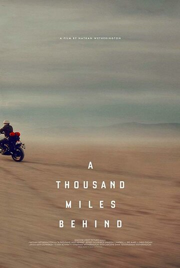 A Thousand Miles Behind (2019)