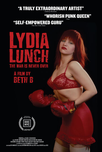 Lydia Lunch: The War Is Never Over (2019)